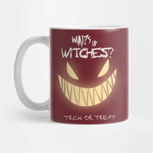 What's up Witches Trick or Treat | Funny Halloween Men's Mug